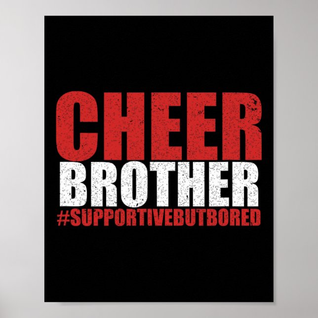 Funny Cheerleading Bro Cheer Brother Supportive Bu Poster (Front)