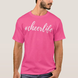 Funny Cheerleading Hashtag Cheer Life T-Shirt