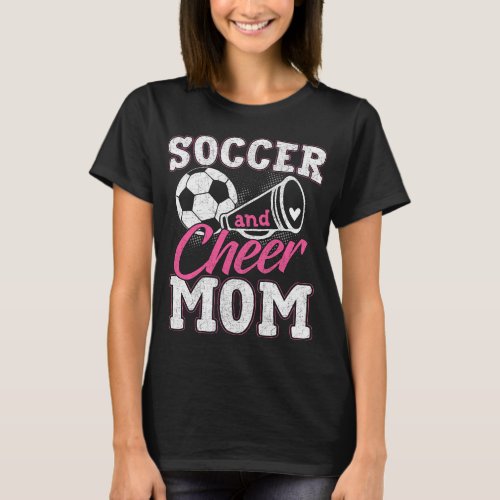 Funny Cheerleading Mom Soccer and Cheer Mom T_Shirt