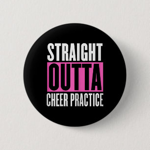 Funny Cheerleading Saying Cheer Practice Cheer Gir Button