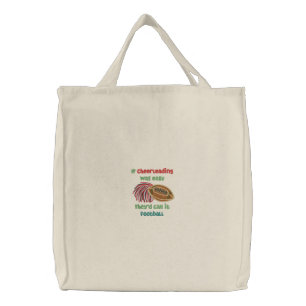 Funny cheerleading saying embroidered tote bag