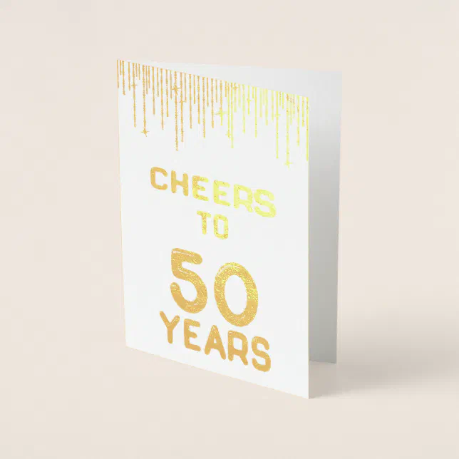 Funny Cheers to 50 Years Fiftieth Birthday Foil Card | Zazzle