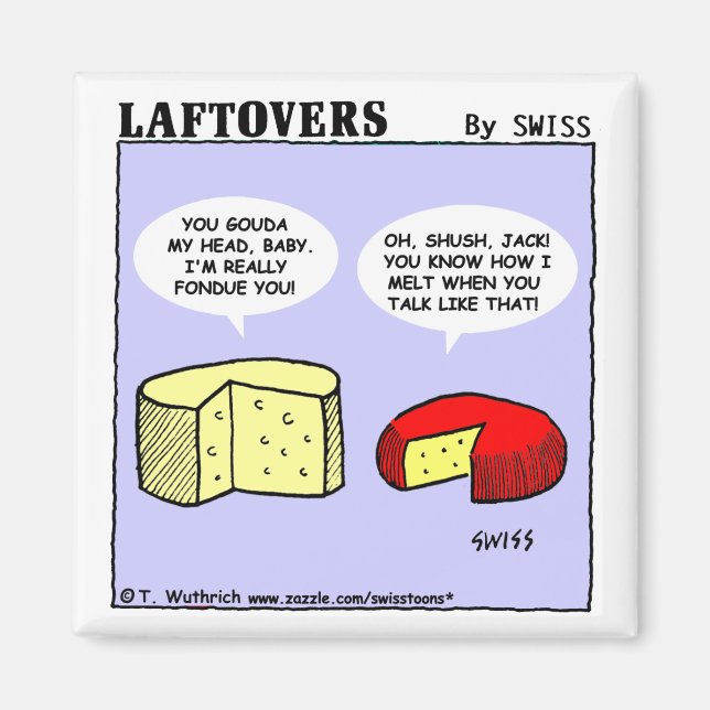 Funny Cheese Cartoon Wine Party Favors Laftovers Magnet (Front)