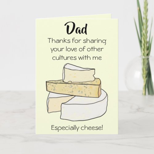 Funny cheese culture joke fathers day card