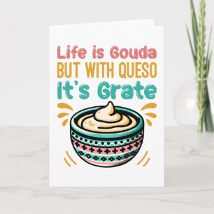 Funny Cheese Gouda Queso Food Pun  Card