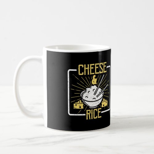 Funny Cheese Rice Coffee Mug