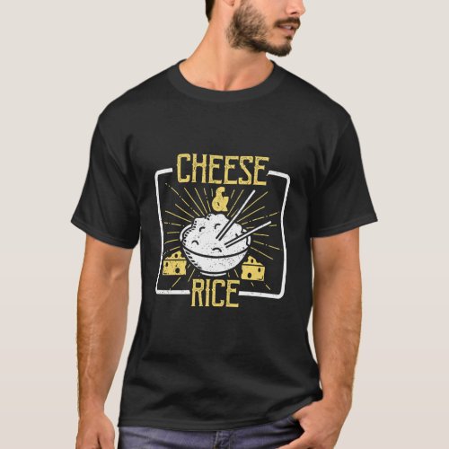 Funny Cheese Rice T_Shirt