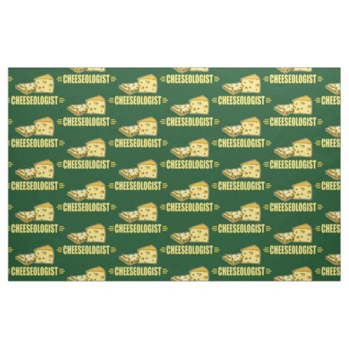 Funny CHEESEOLOGIST Cheese Making Cheesehead Fabric