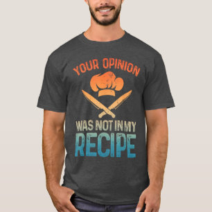 Funny Chef Design for Men Women Cook Cooking Culin T-Shirt