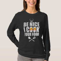 Funny Chef For Men Women Restaurant Cooking Food L T-Shirt