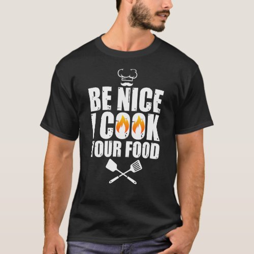 Funny Chef For Men Women Restaurant Cooking Food L T_Shirt