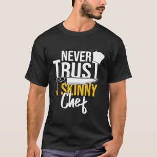 Funny Chef Joke Gag Barbecue Grill BBQ Cooking Coo T-Shirt