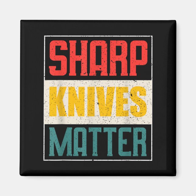 Funny Chef Knife Of Sharp Knives For Chefs Magnet (Front)