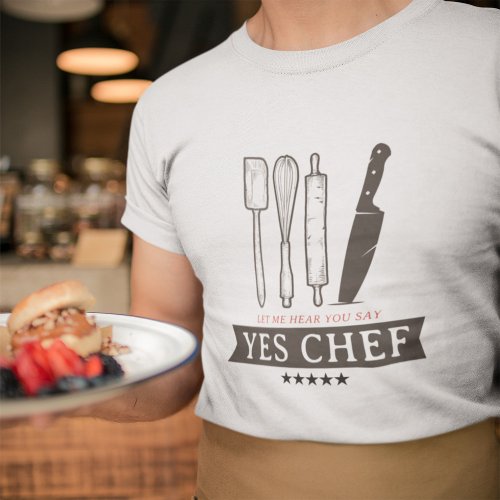 Funny chef qoutes   Custom Text   T_Shirt