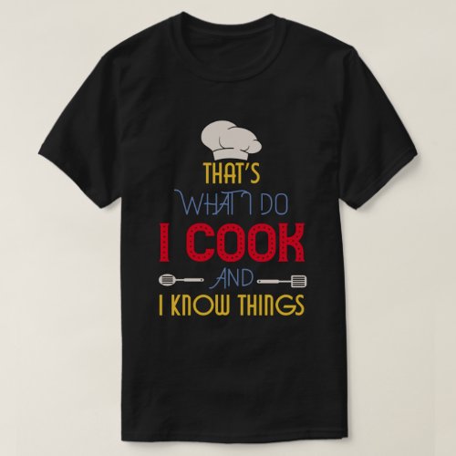 Funny Chef Saying Culinary Student Chef T_Shirt