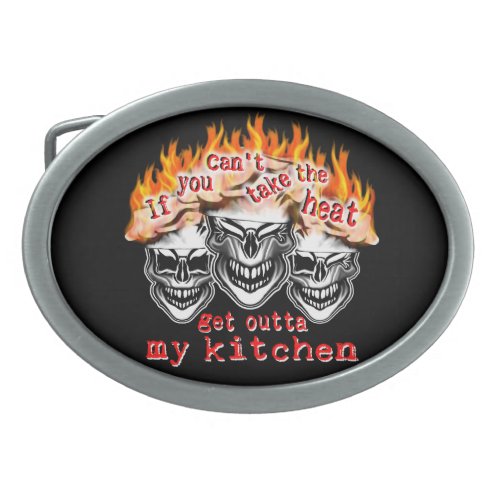 Funny Chef Skulls If you cant take the heat Oval Belt Buckle