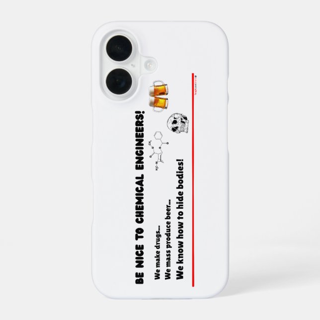 Funny Chemical Engineer — Be Nice to ChemE iPhone Case (Back)