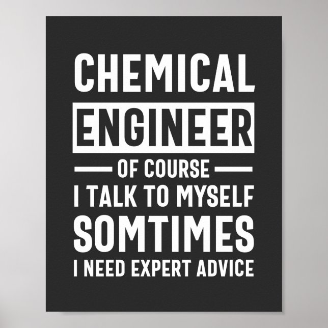 Funny Chemical Engineer Gift Poster (Front)