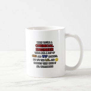 Funny Chemical Engineer ... OMG WTF LOL Coffee Mug
