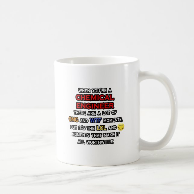 Funny Chemical Engineer ... OMG WTF LOL Coffee Mug (Right)