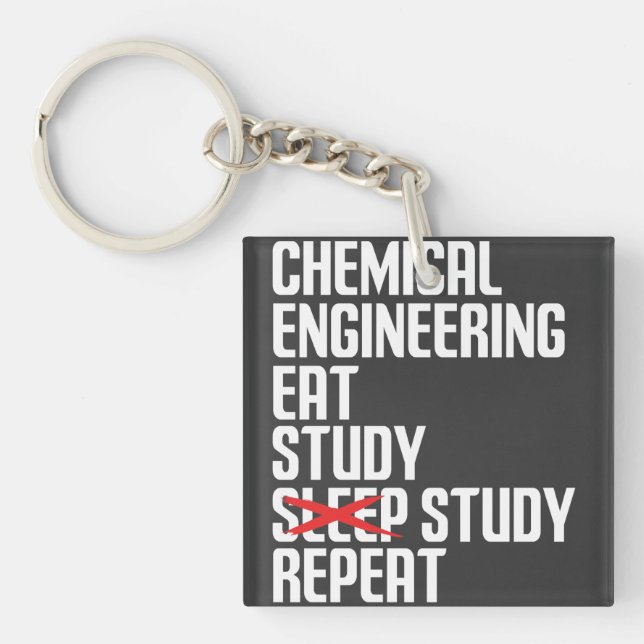 Funny Chemical Engineering Eat Study Repeat Gift Keychain (Front)