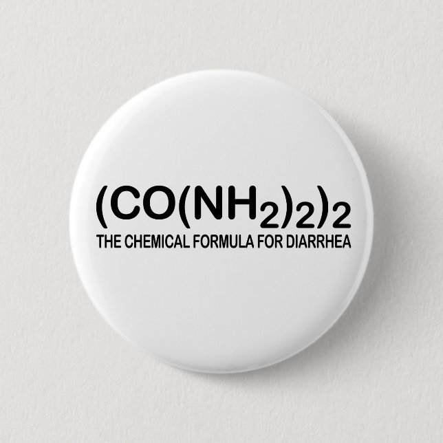 Funny Chemical Formula for Diarrhea Button (Front)