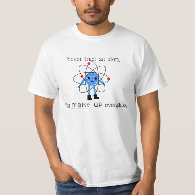 Funny Chemistry Atom T-shirt (Front)