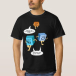 Funny Chemistry Graduate Teacher Science Gag T-Shirt<br><div class="desc">Funny Chemistry Graduate Teacher Science Gag T-Shirt. Funny periodic table elements saying that's sure to make any chemistry tutor smile from ear to ear. Great birthday gift for your favorite teacher or coworker who loves geeky jokes</div>