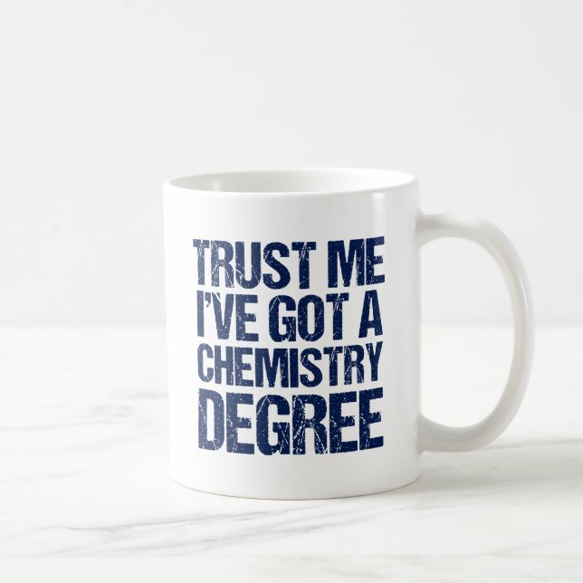 Funny Chemistry Graduation Chem Graduate Humor Coffee Mug (Right)
