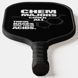 Funny Chemistry Majors Cover Their Bases ... Pickleball Paddle