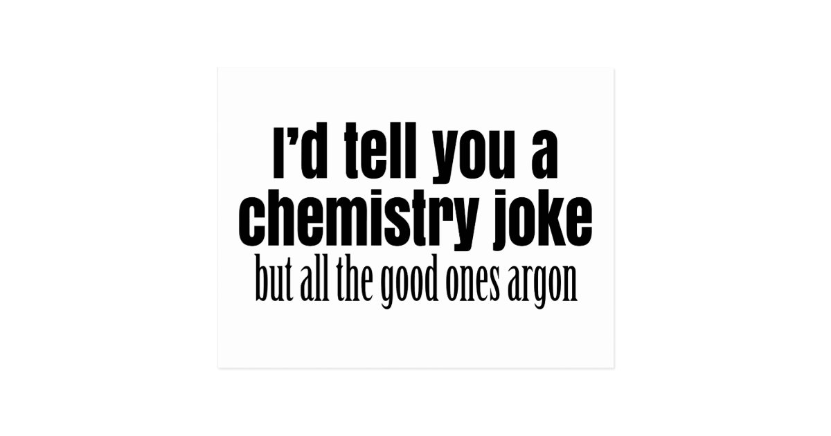 Funny Chemistry Meme For Teachers Students Postcard Zazzle Com