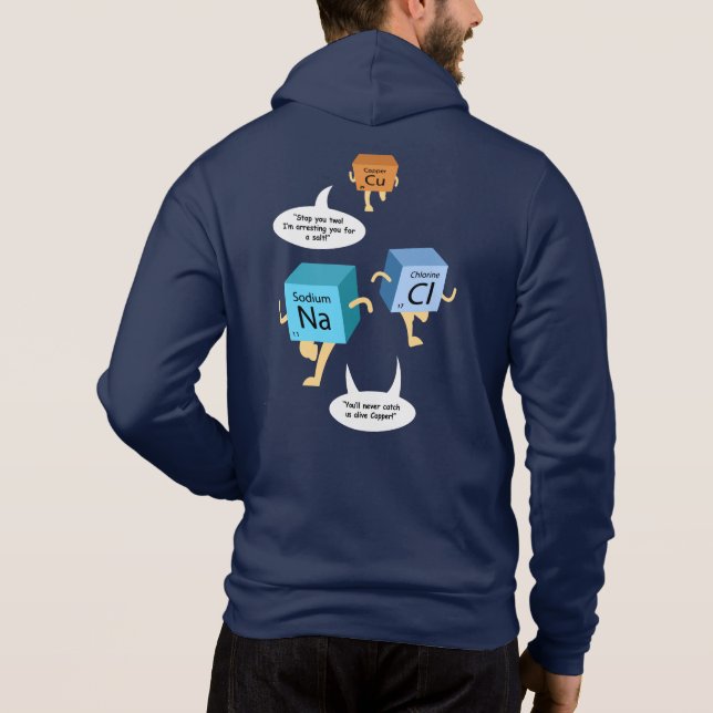 Funny Chemistry Periodic Table Pun Hoodie (Back)