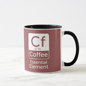 Funny Chemistry Pun Joke Coffee Essential Elem Mug by CrazyFunnyStuff at Zazzle