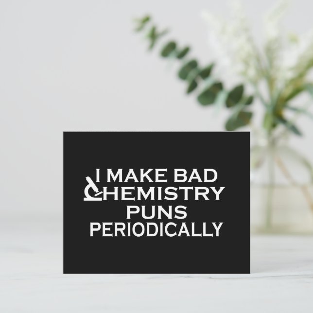 Funny chemistry quotes for chemist holiday postcard (Standing Front)