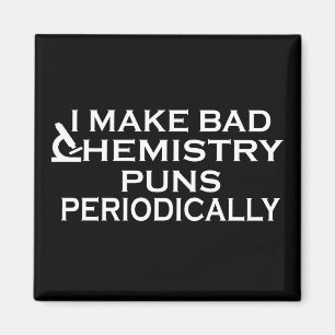 Funny chemistry quotes for chemist magnet