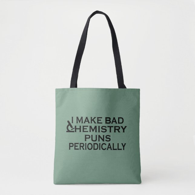 Funny chemistry quotes for chemist tote bag (Front)
