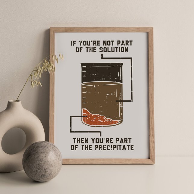 Funny Chemistry Solution Poster (Creator Uploaded)