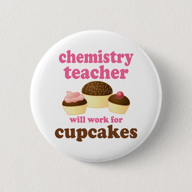 Funny Chemistry Teacher Button (Front)