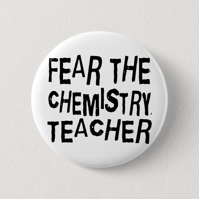 Funny Chemistry Teacher Pinback Button (Front)