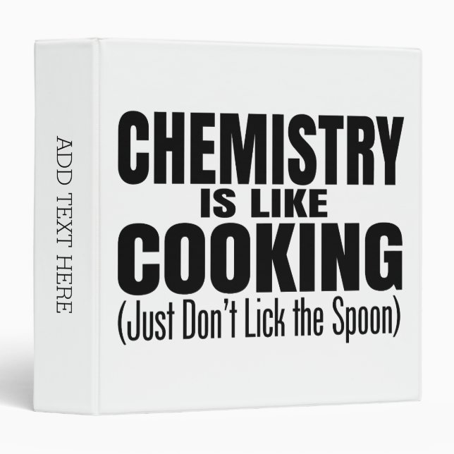 Funny Chemistry Teacher Quote 3 Ring Binder (Front/Spine)