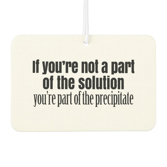 Funny Chemistry Teacher Quote Air Freshener (Front)