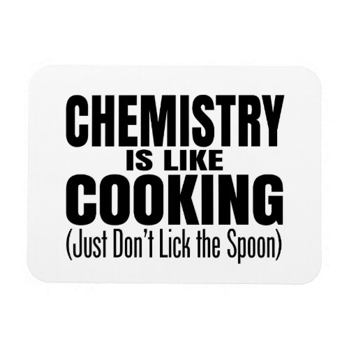 Funny Chemistry Teacher Quote Magnet
