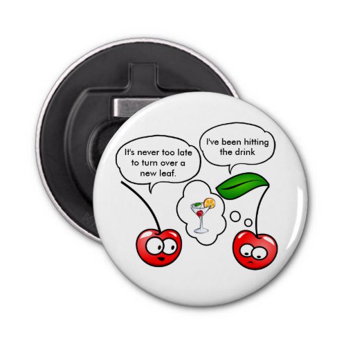 Funny Cherry Puns Joke Bottle Opener