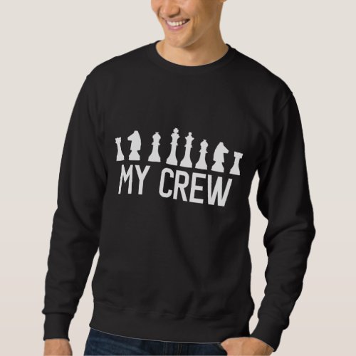 Funny Chess Board Game Tournament Players Gift Sweatshirt