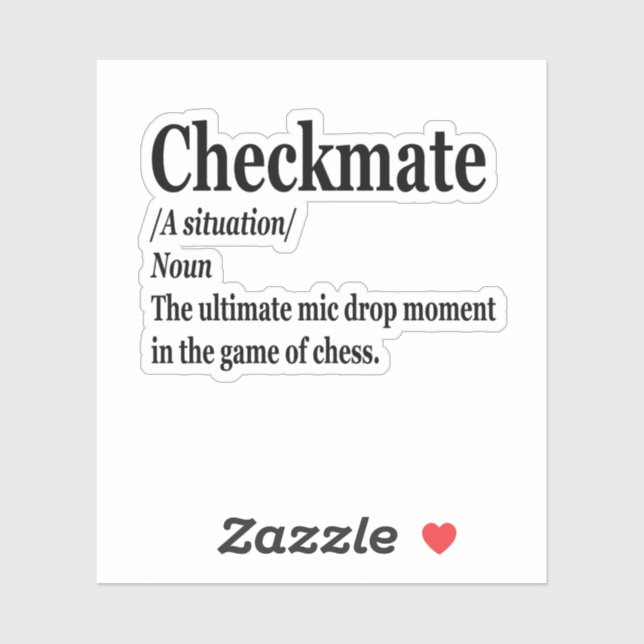 Funny Chess Checkmate Definition Chess Lover Sticker (Sheet)