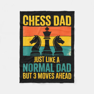 Funny Chess Dad Like Normal Dad Three Moves Ahead  Fleece Blanket