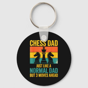 Funny Chess Dad Like Normal Dad Three Moves Ahead  Keychain