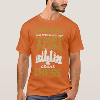 Funny Chess Game Player Gift  T-Shirt