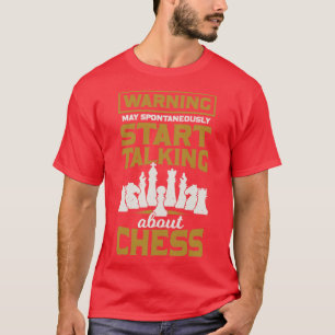 Funny Chess Game Player Gift T-Shirt