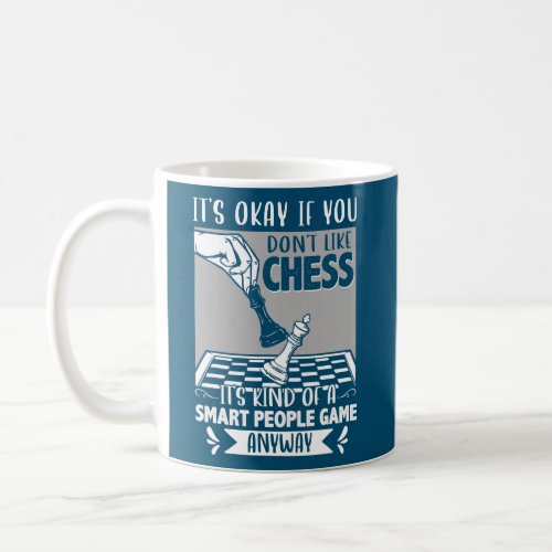 Funny Chess Kind Of Smart People Game Chess Coffee Mug